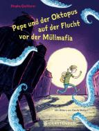 Pepe und der Oktopus auf der Flucht vor der Müllmafia di Stepha Quitterer edito da Gerstenberg Verlag