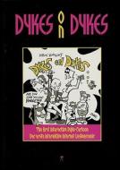 Dykes on Dykes: The First Interactive Dyke-Cartoon di Katrin Kremmier, Katrin Kremmler edito da Konkursbuchverlag