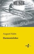 Harmonielehre di August Halm edito da Vero Verlag