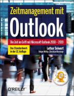 Zeitmanagement mit Outlook di Lothar Seiwert, Holger Wöltje, Christian Obermayr edito da Dpunkt.Verlag GmbH