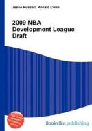 2009 Nba Development League Draft edito da Book On Demand Ltd.