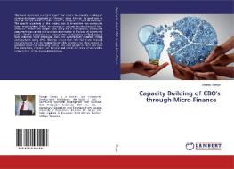 Capacity Building Of Cbo's Through Micro Finance di Masejo Songo edito da Lap Lambert Academic Publishing