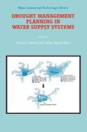 Drought Management Planning in Water Supply Systems edito da Springer Netherlands