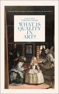 What Is Quality In Art? di Alejandro Vergara Sharp edito da Cannibal/Hannibal Publishers