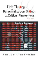 Field Theory, the Renormalization Group, and Critical Phenomena di Daniel J Amit, Victor Martin-Mayor edito da WSPC