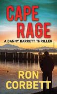 Cape Rage di Ron Corbett edito da Center Point