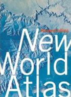 HarperCollins New World Atlas di UK HarperCollins, HarperCollins Publishers edito da Collins Reference