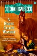 A Horse Called Wonder di Joanna Campbell edito da HarperEntertainment