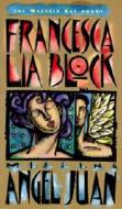 Missing Angel Juan di Francesca Lia Block edito da Harper Teen