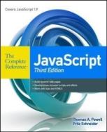 JavaScript The Complete Reference di Thomas Powell, Fritz Schneider edito da McGraw-Hill Education - Europe