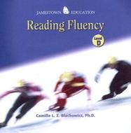 Jamestown Education: Reading Fluency: Level D di Camille L. Z. Blachowicz edito da McGraw-Hill/Glencoe