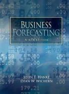 Business Forecasting di John E. Hanke, Dean W. Wichern edito da Pearson Prentice Hall