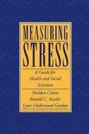 Measuring Stress di Sheldon Cohen edito da OUP USA