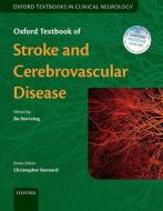 Oxford Textbook of Stroke and Cerebrovascular Disease di Bo Norrving edito da OUP Oxford