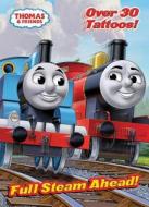 Thomas & Friends: Full Steam Ahead! edito da Golden Books