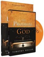The Prodigal God Discussion Guide with DVD di Timothy Keller edito da Zondervan