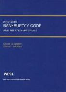 Bankruptcy Code: And Related Materials edito da West Publishing Company