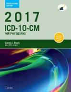 2017 Icd-10-cm Physician Professional Edition di Carol J. Buck edito da Elsevier - Health Sciences Division