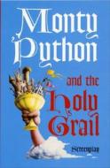 Monty Python and the Holy Grail: Screenplay di Graham Chapman edito da Methuen Publishing Ltd