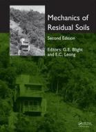 Mechanics of Residual Soils di Geoffrey E. Blight edito da CRC Press