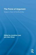 The Force of Argument di Jonathan Lear edito da Routledge
