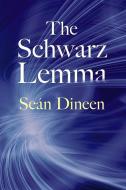 The Schwarz Lemma di Sean Dineen edito da Dover Publications Inc.