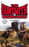 The Gunsmith #371: The Town of Two Women di J. R. Roberts edito da Jove Books