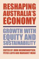 Reshaping Australia's Economy edito da Cambridge University Press