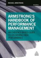 Armstrong's Handbook of Performance Management di Michael Armstrong edito da Kogan Page