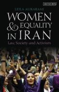 Women And Equality In Iran di Leila Alikarami edito da Bloomsbury Publishing Plc
