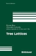 Tree Lattices di Hyman Bass, Alexander Lubotzky edito da Birkhauser Boston Inc