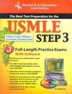 USMLE Step 3: The Best Test Preparation for the United States Medical Licensing Examination [With CDROM] di Rose S. Fife, John Min, Douglas Monasebian edito da Research & Education Association