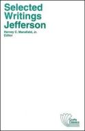 Selected Writings di Thomas Jefferson edito da John Wiley & Sons