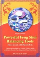 Powerful Feng Shui Balancing Tools di Brigitte Gaertner edito da LOTUS PR