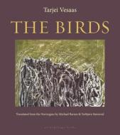 The Birds di Tarjei Vesaas edito da ARCHIPELAGO BOOKS