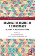 Restorative Justice At A Crossroads edito da Taylor & Francis Ltd