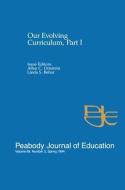 Our Evolving Curriculum di Allan C. Ornstein edito da Routledge