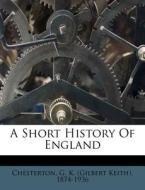 A Short History Of England edito da Nabu Press