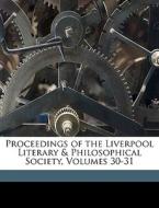 Proceedings Of The Liverpool Literary & edito da Nabu Press
