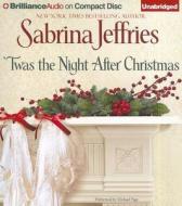 'Twas the Night After Christmas di Sabrina Jeffries edito da Brilliance Corporation