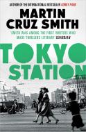 Tokyo Station di Martin Cruz Smith edito da Simon & Schuster Ltd