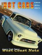 Hot Cars No. 2: The Nation's Hottest Car Magazine! di MR Roy R. Sorenson edito da Createspace