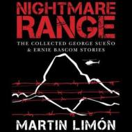 Nightmare Range: The Collected George Sueno & Ernie BASCOM Stories di Martin Limon edito da Blackstone Audiobooks