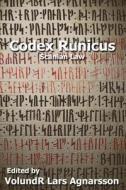 Codex Runicus: Scanian Law: A Runic Manuscript di Ole Worm edito da Createspace