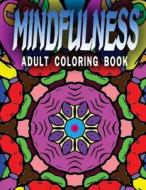 Mindfulness Adult Coloring Book - Vol.3: Adult Coloring Books di Adult Coloring Books, C. J. Art-Lab edito da Createspace