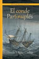 El Conde Partinuples di Ana Caro Mallen De Soto edito da European Masterpieces