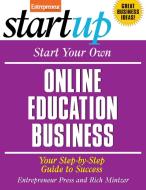 Start Your Own Online Education Business di Entrepreneur Press edito da Entrepreneur Press