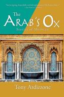 The Arab's Ox di Tony Ardizzone edito da Bordighera Press