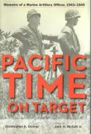 Pacific Time on Target di Christopher Donner edito da The Kent State University Press