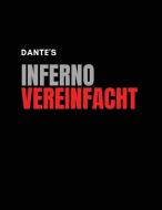 Inferno Vereinfacht di Dante Alighieri edito da Golgotha Press, Inc.